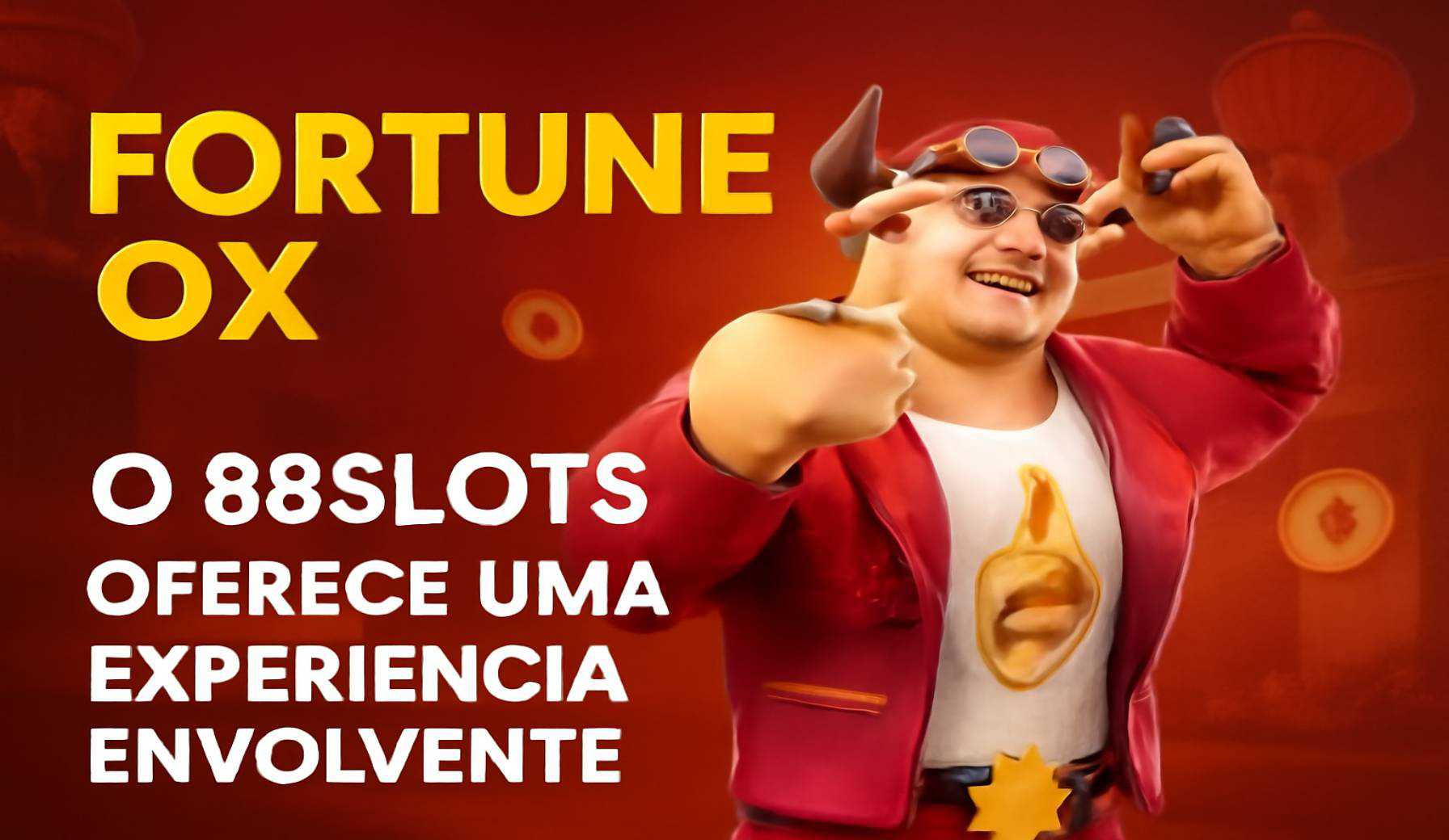 Fortune Ox no 88SLOTS - Aposte Agora e Reivindique Seus Ganhos